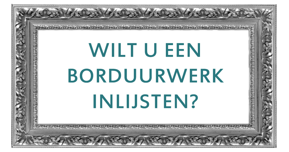 borduurwerk inlijsten